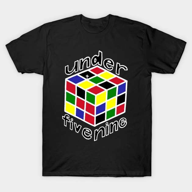 Under Five Nine Magic Cube design T-Shirt by Ska Profit Repeat.